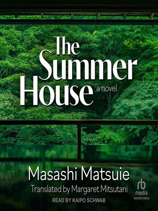 Title details for The Summer House by Masashi Matsuie - Available